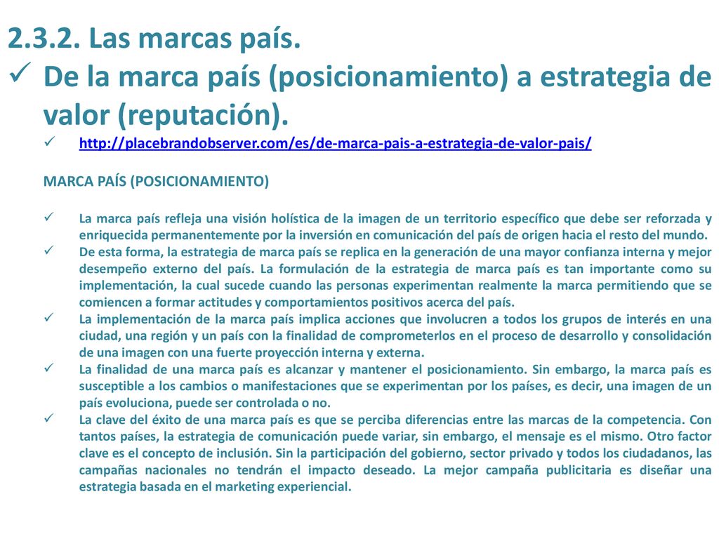 De la marca país (posicionamiento) a estrategia de valor (reputación).