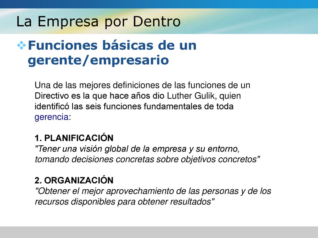 La Empresa por Dentro Funciones básicas de un gerente/empresario
