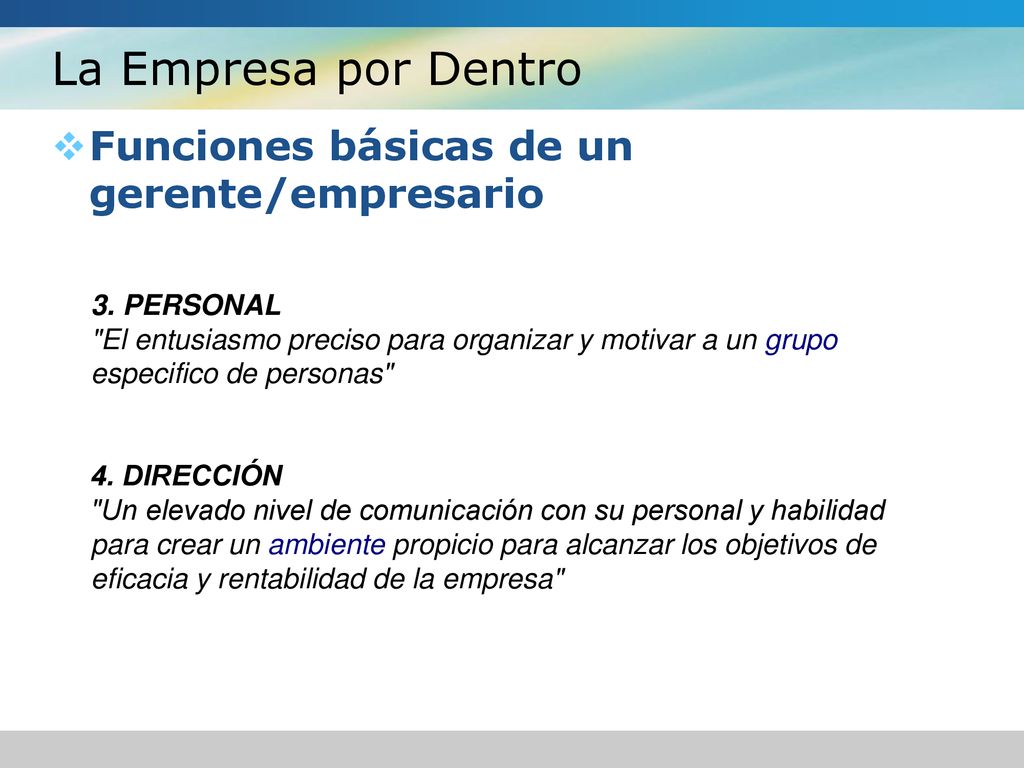 La Empresa por Dentro Funciones básicas de un gerente/empresario