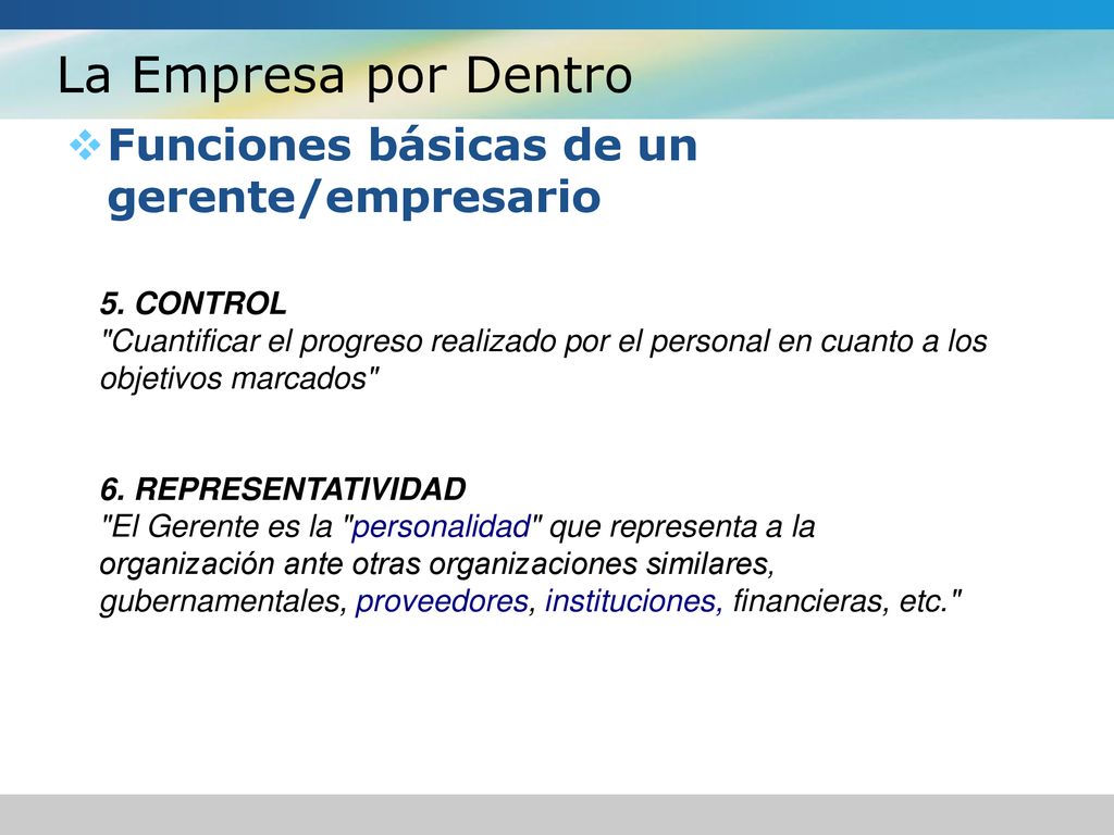 La Empresa por Dentro Funciones básicas de un gerente/empresario