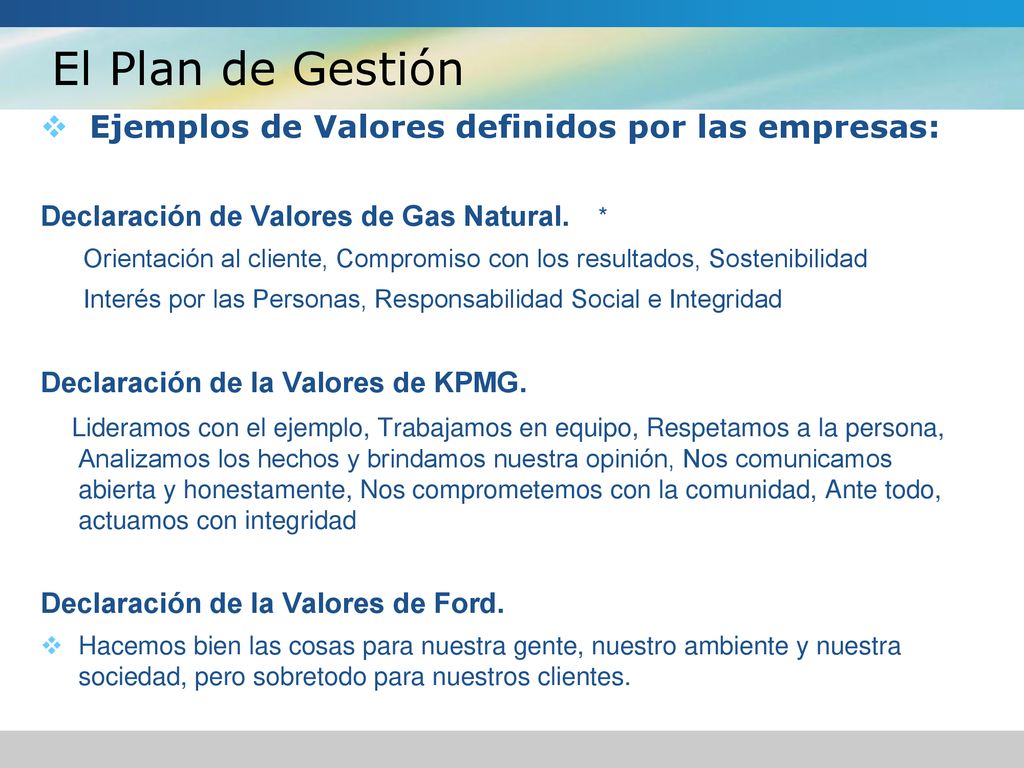 El Plan de Gestión Ejemplos de Valores definidos por las empresas: