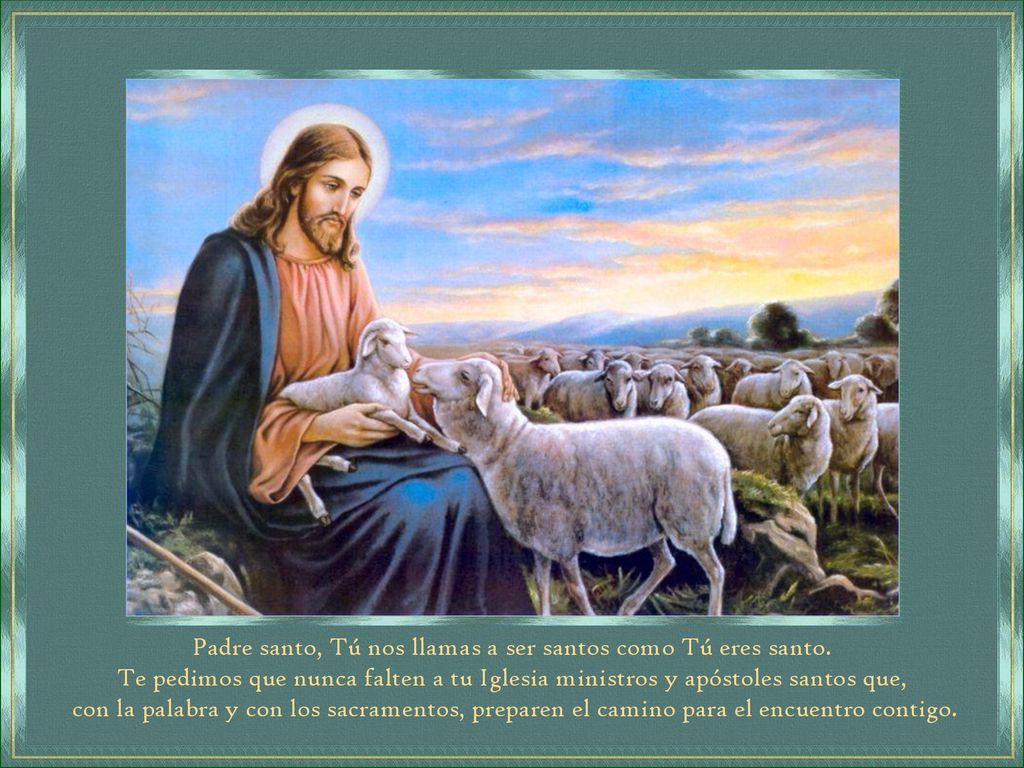 Padre santo, Tú nos llamas a ser santos como Tú eres santo.