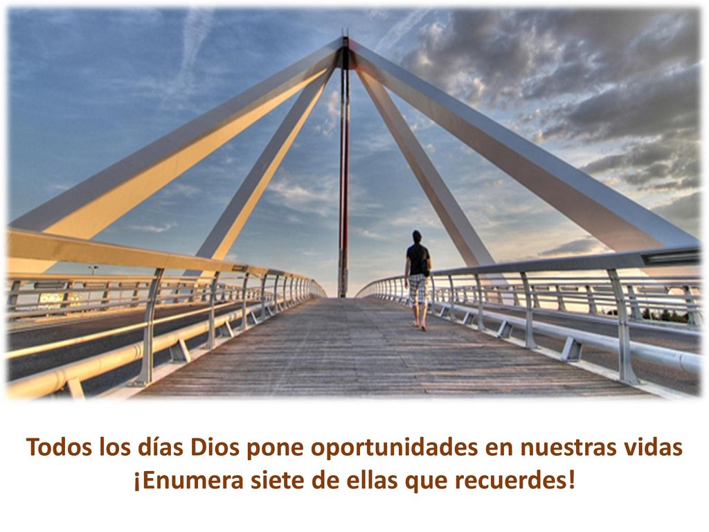 Todos los días Dios pone oportunidades en nuestras vidas