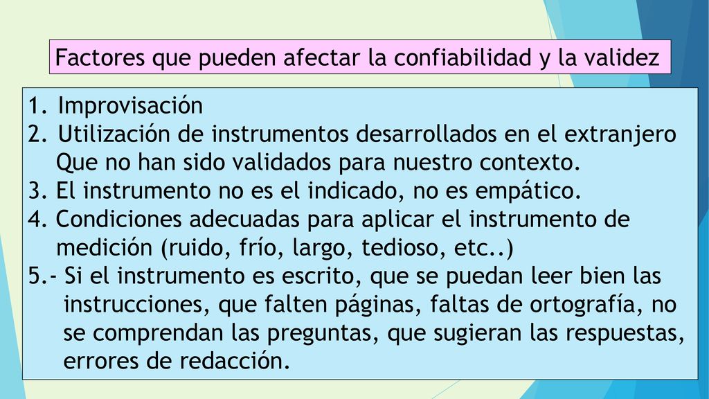 Factores que pueden afectar la confiabilidad y la validez