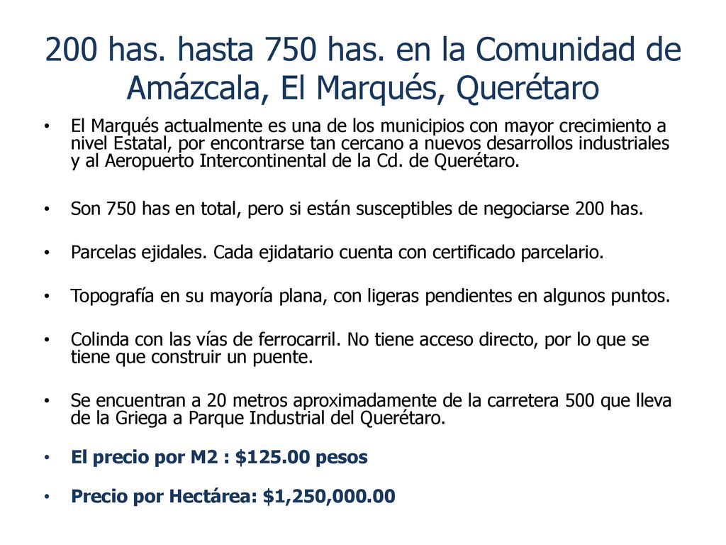 200 has. hasta 750 has. en la Comunidad de Amázcala, El Marqués, Querétaro