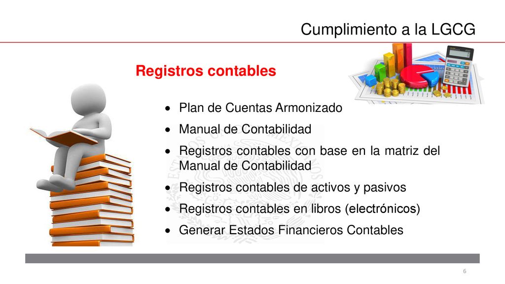 Cumplimiento a la LGCG Registros contables Plan de Cuentas Armonizado
