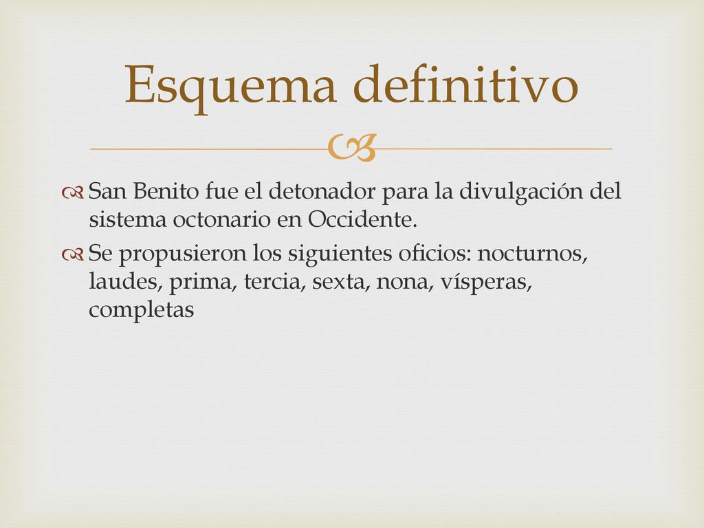 Esquema definitivo San Benito fue el detonador para la divulgación del sistema octonario en Occidente.