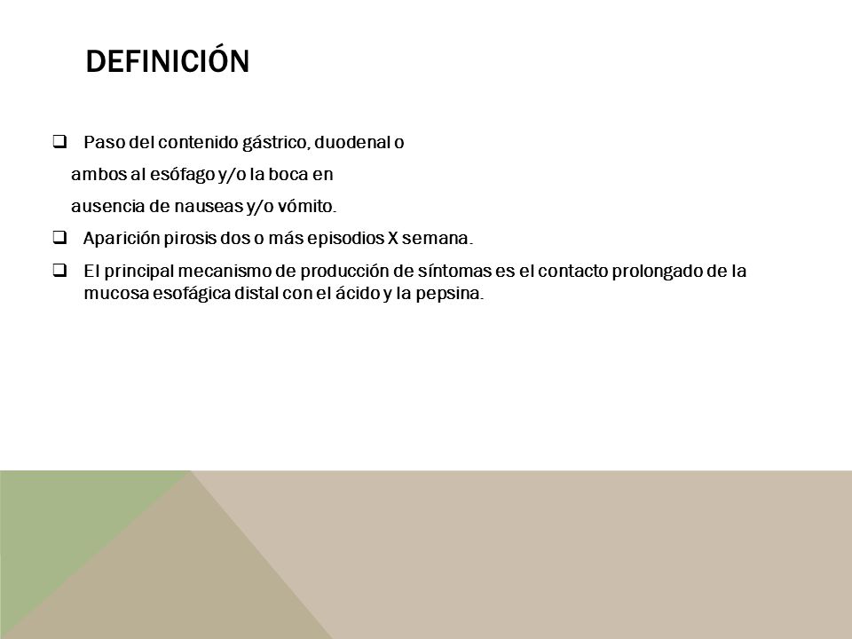 Definición Paso del contenido gástrico, duodenal o
