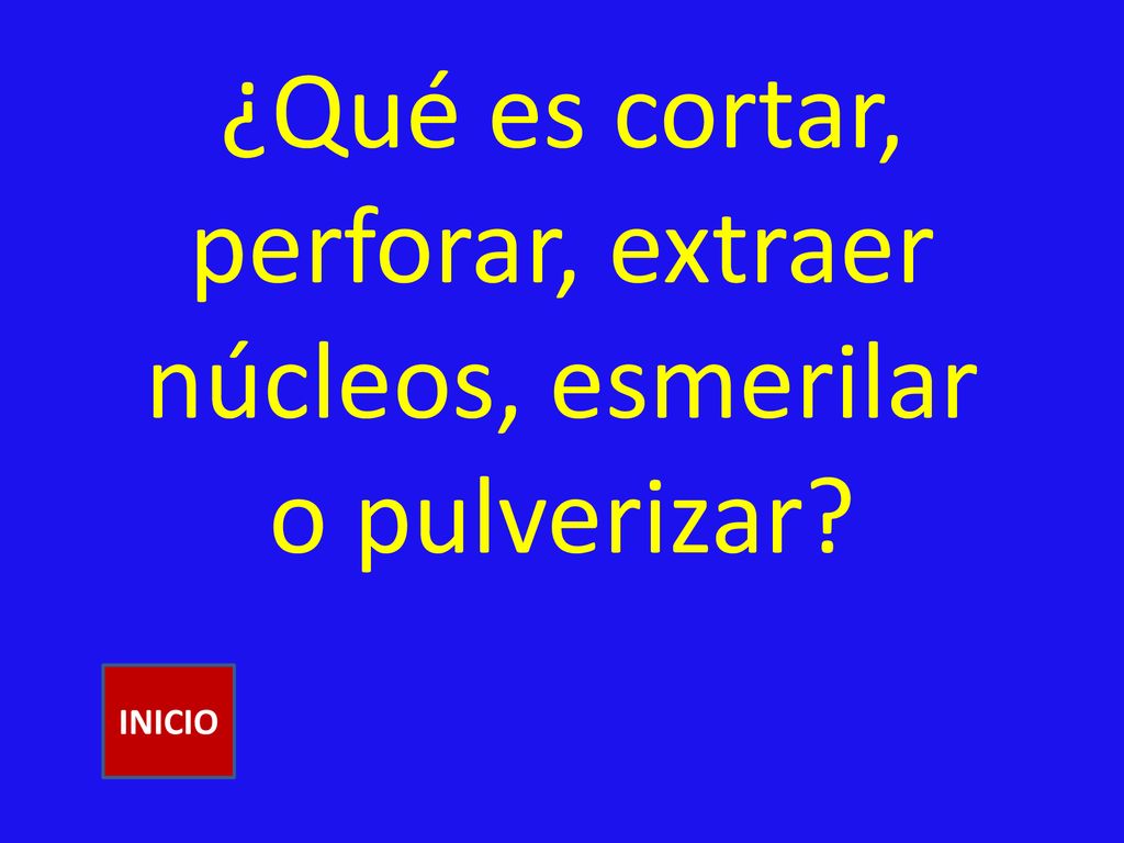 ¿Qué es cortar, perforar, extraer núcleos, esmerilar o pulverizar