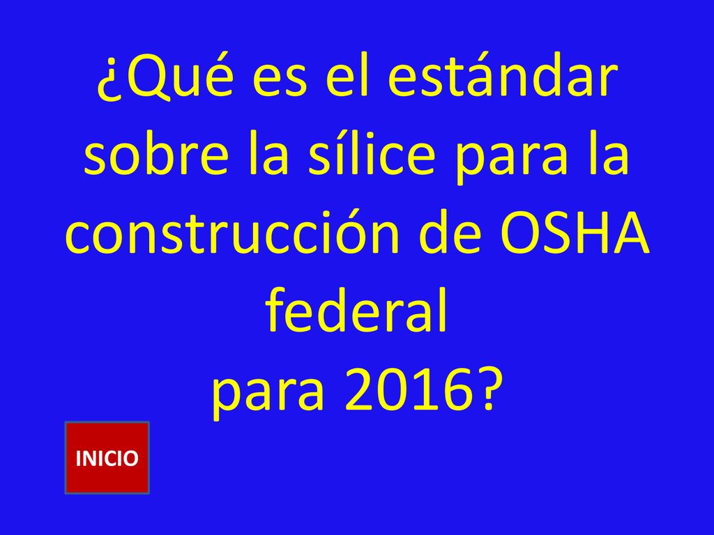 ¿Qué es el estándar sobre la sílice para la construcción de OSHA federal para 2016