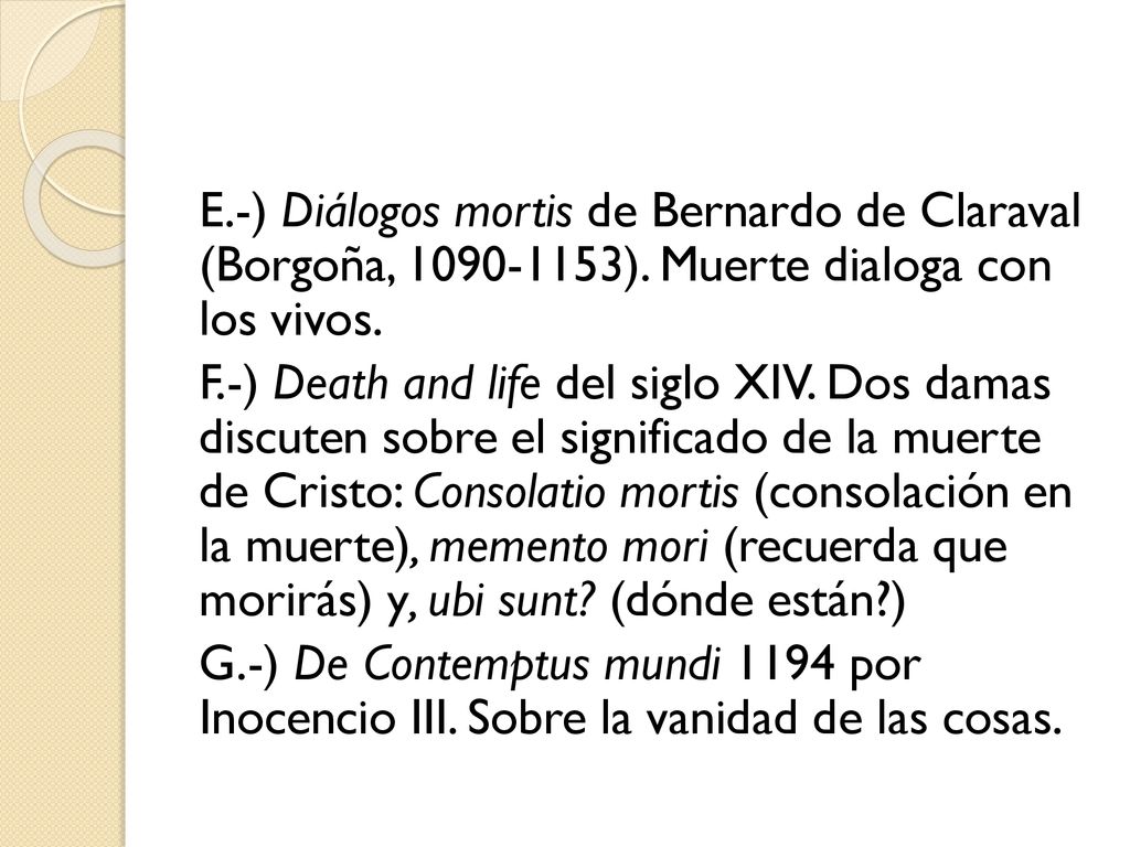 E. -) Diálogos mortis de Bernardo de Claraval (Borgoña, )