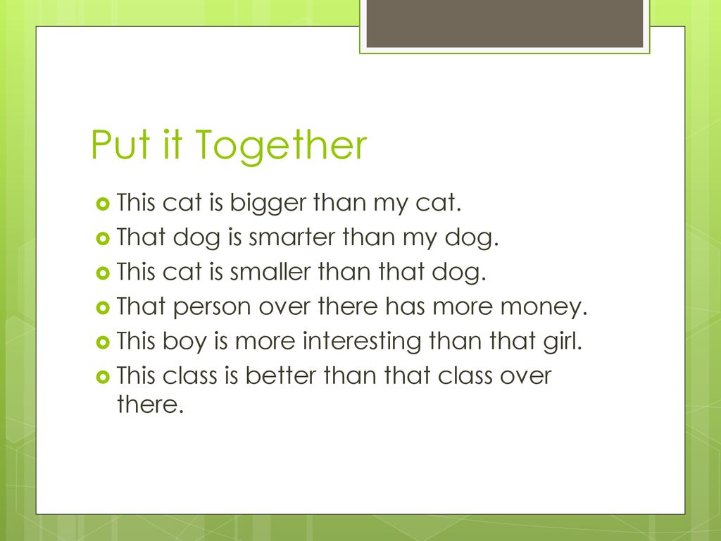 Put it Together This cat is bigger than my cat.