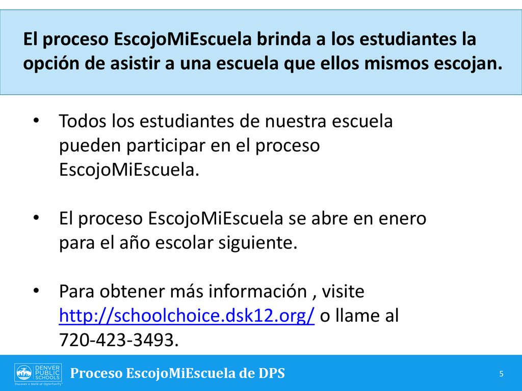 El proceso EscojoMiEscuela brinda a los estudiantes la opción de asistir a una escuela que ellos mismos escojan.