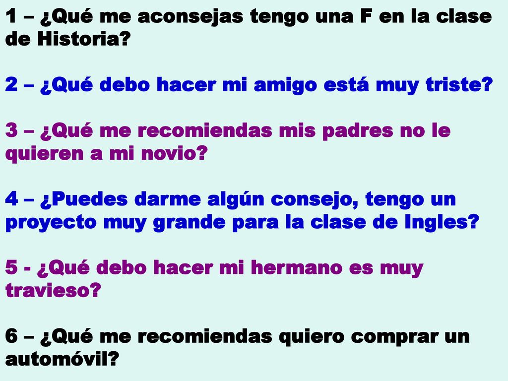 1 – ¿Qué me aconsejas tengo una F en la clase de Historia