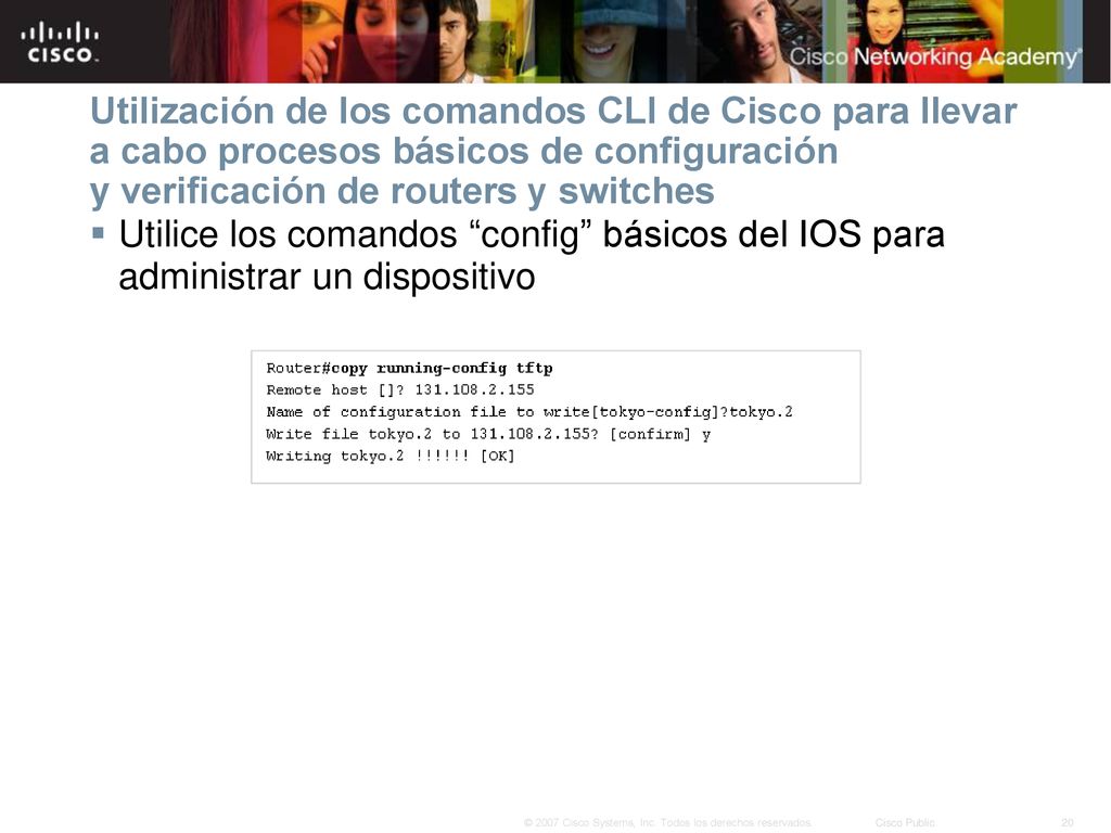 Utilización de los comandos CLI de Cisco para llevar a cabo procesos básicos de configuración y verificación de routers y switches
