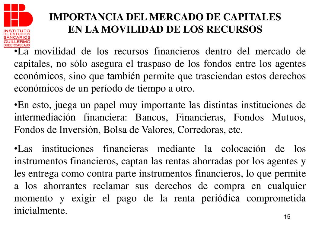 IMPORTANCIA DEL MERCADO DE CAPITALES EN LA MOVILIDAD DE LOS RECURSOS