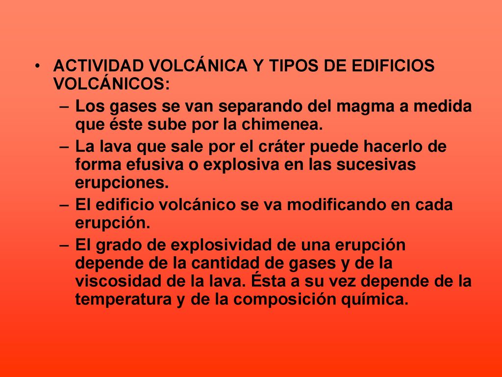 ACTIVIDAD VOLCÁNICA Y TIPOS DE EDIFICIOS VOLCÁNICOS: