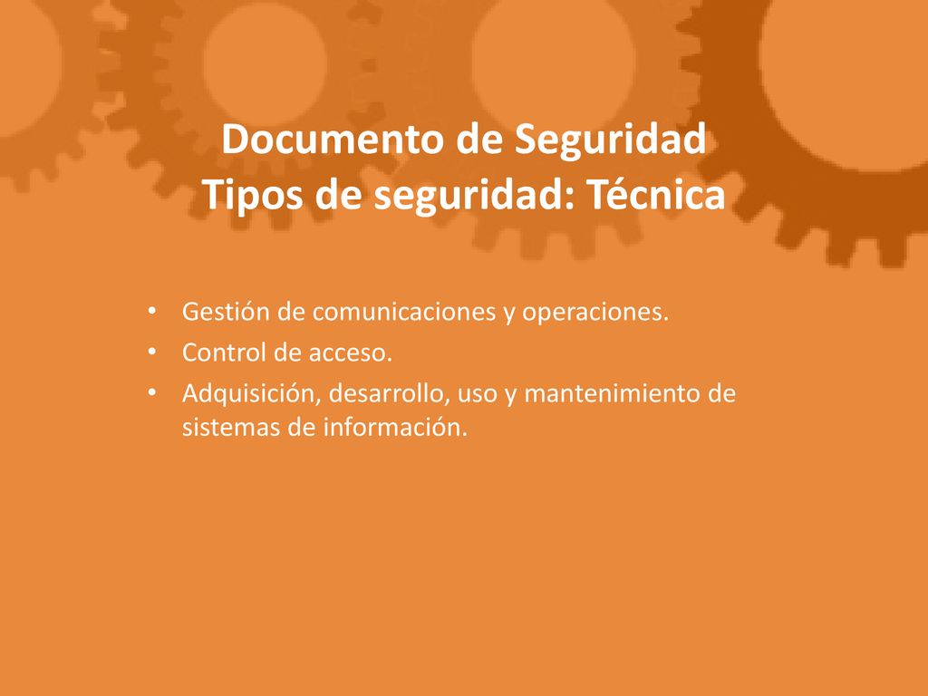 Documento de Seguridad Tipos de seguridad: Técnica