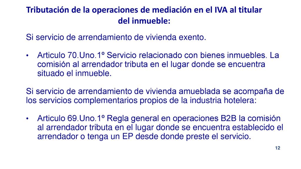 Tributación de la operaciones de mediación en el IVA al titular del inmueble: