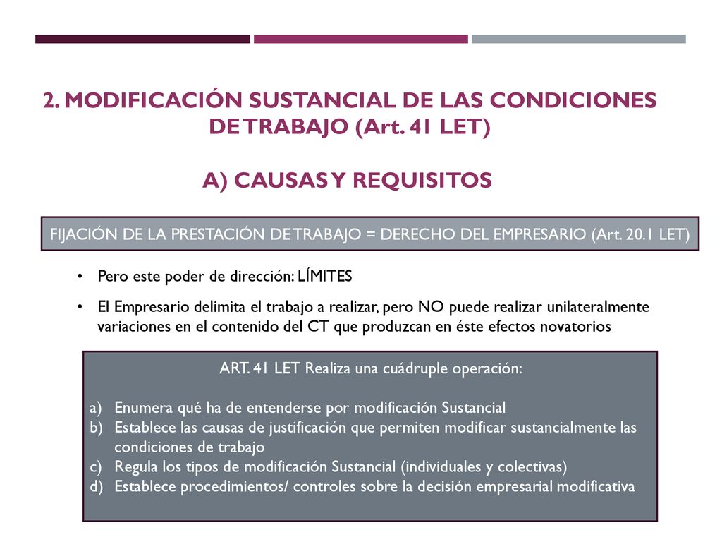 2. MODIFICACIÓN SUSTANCIAL DE LAS CONDICIONES DE TRABAJO (Art. 41 LET)