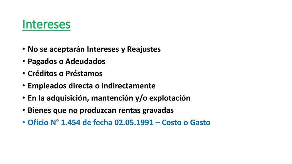 Intereses No se aceptarán Intereses y Reajustes Pagados o Adeudados