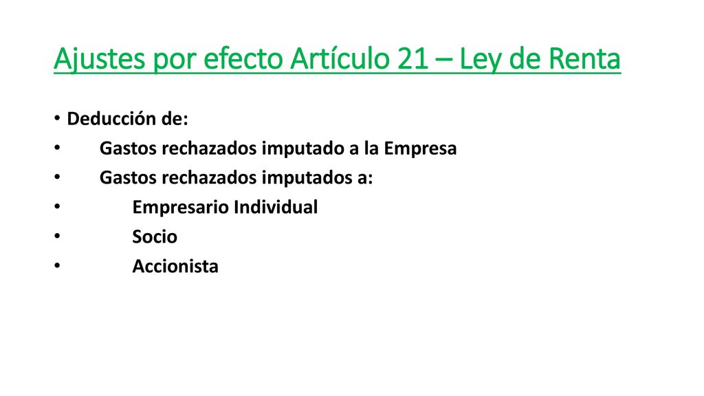 Ajustes por efecto Artículo 21 – Ley de Renta