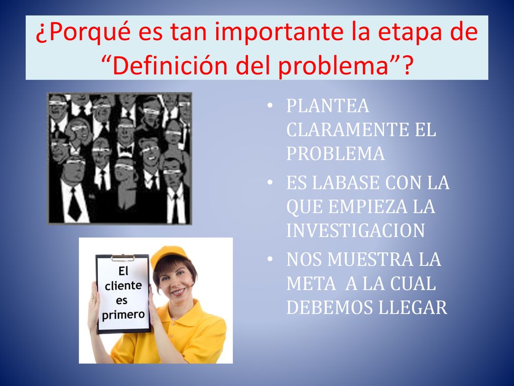 ¿Porqué es tan importante la etapa de Definición del problema