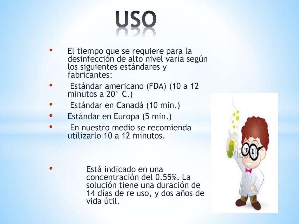 USO El tiempo que se requiere para la desinfección de alto nivel varía según los siguientes estándares y fabricantes: