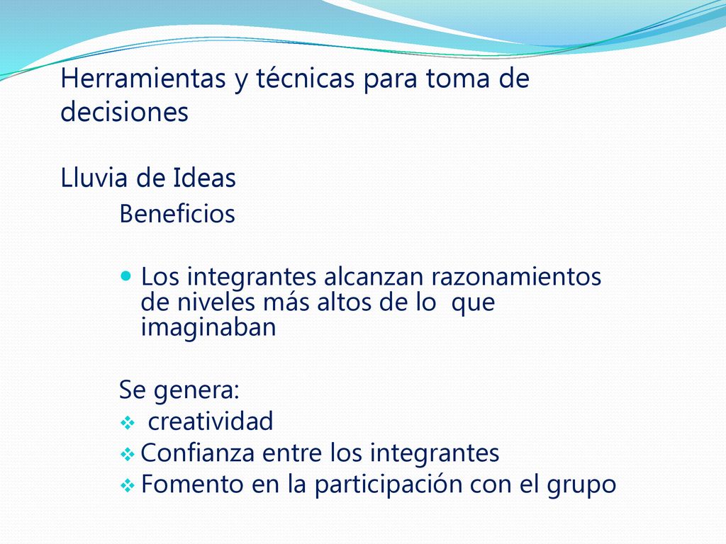 Herramientas y técnicas para toma de decisiones Lluvia de Ideas