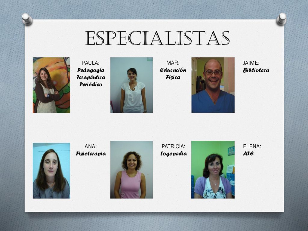ESPECIALISTAS PAULA: Pedagogía Terapéutica Periódico MAR: Educación
