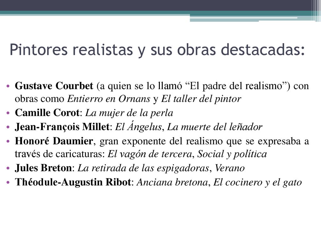 Pintores realistas y sus obras destacadas: