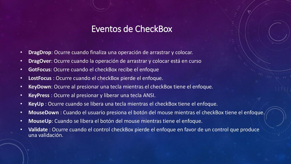 Eventos de CheckBox DragDrop: Ocurre cuando finaliza una operación de arrastrar y colocar.