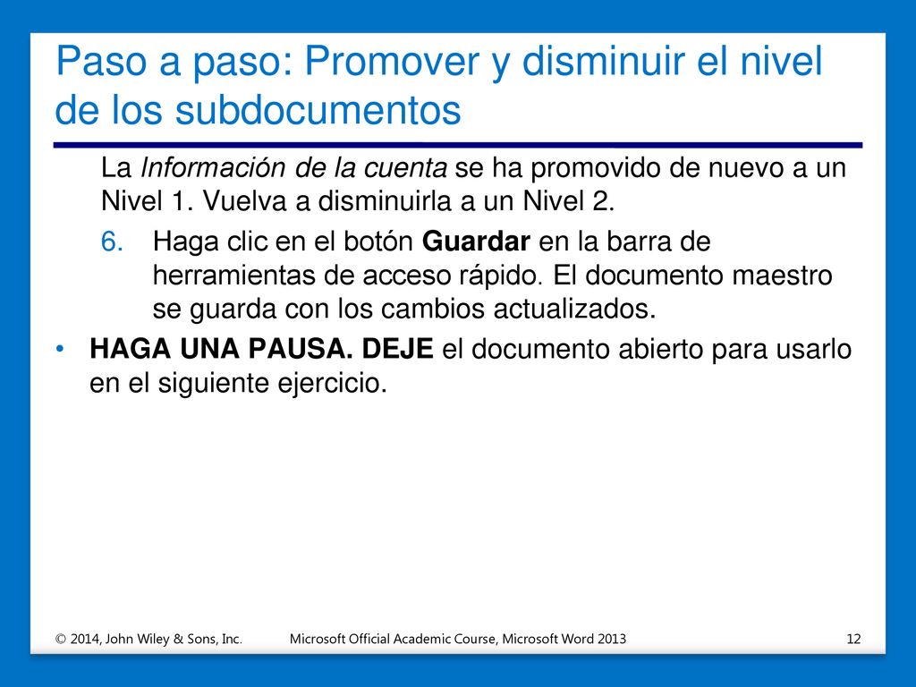 Paso a paso: Promover y disminuir el nivel de los subdocumentos
