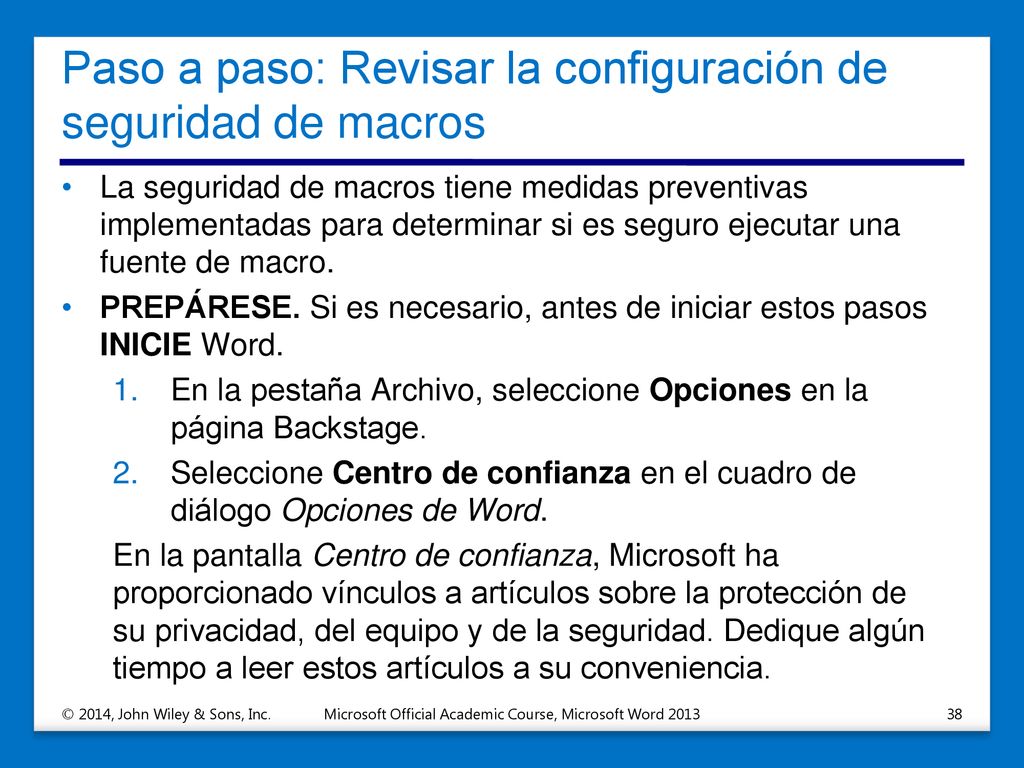 Paso a paso: Revisar la configuración de seguridad de macros