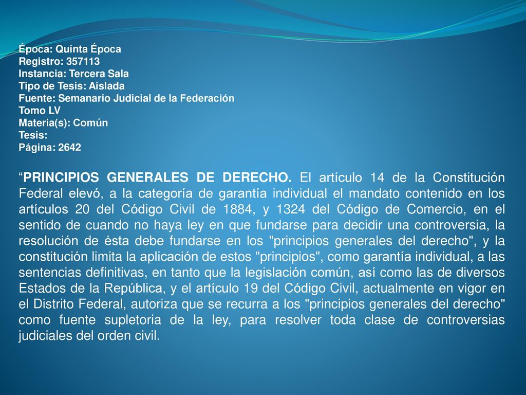 Época: Quinta Época Registro: Instancia: Tercera Sala. Tipo de Tesis: Aislada. Fuente: Semanario Judicial de la Federación.
