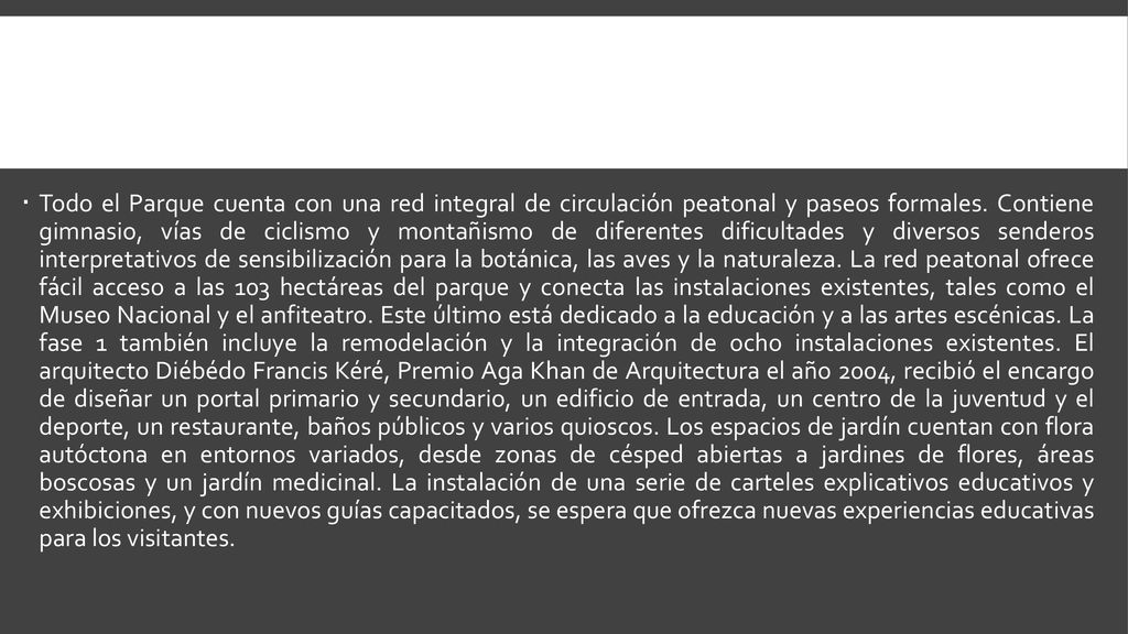 Todo el Parque cuenta con una red integral de circulación peatonal y paseos formales.