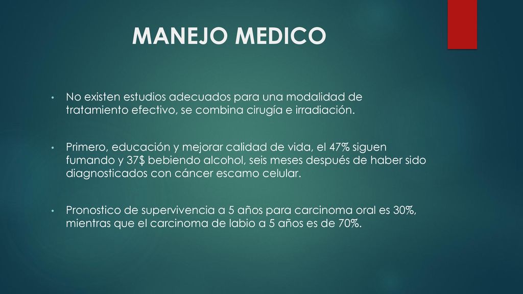 MANEJO MEDICO No existen estudios adecuados para una modalidad de tratamiento efectivo, se combina cirugía e irradiación.