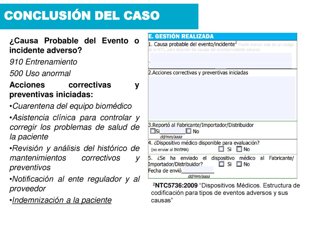 CONCLUSIÓN DEL CASO ¿Causa Probable del Evento o incidente adverso