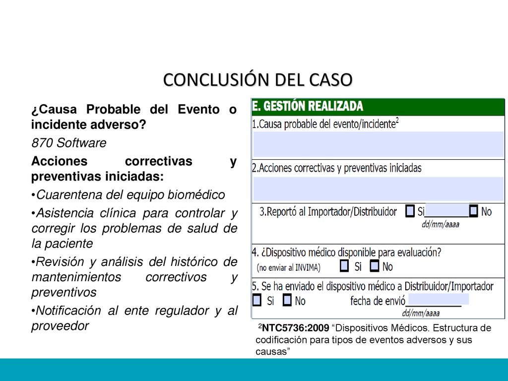 CONCLUSIÓN DEL CASO ¿Causa Probable del Evento o incidente adverso