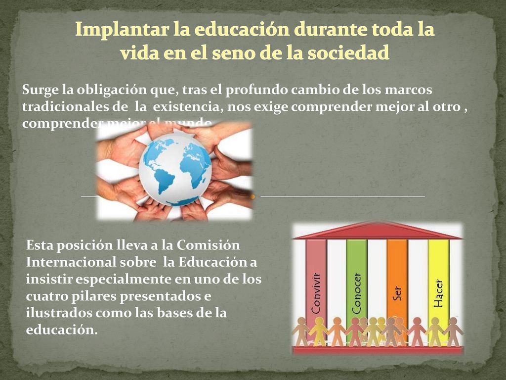 Implantar la educación durante toda la vida en el seno de la sociedad