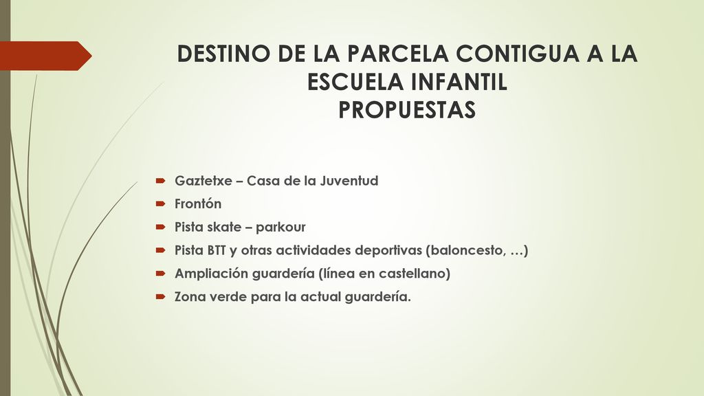 DESTINO DE LA PARCELA CONTIGUA A LA ESCUELA INFANTIL PROPUESTAS