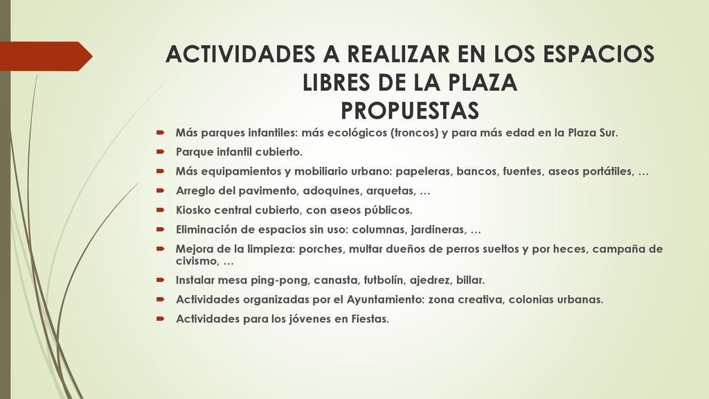 ACTIVIDADES A REALIZAR EN LOS ESPACIOS LIBRES DE LA PLAZA PROPUESTAS