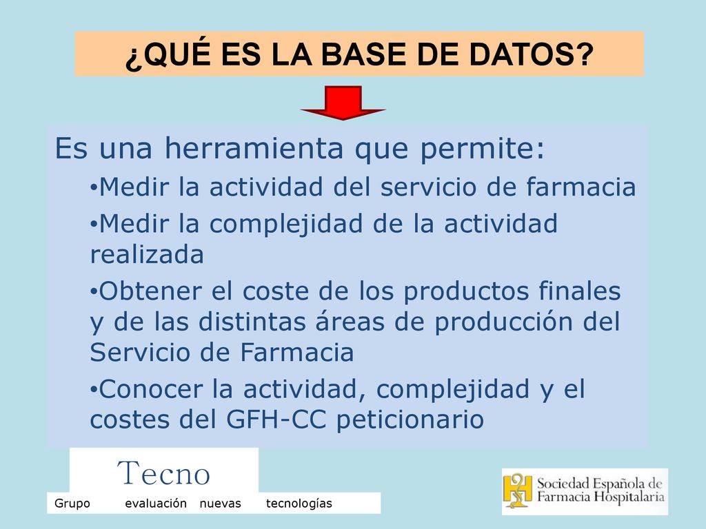 ¿QUÉ ES LA BASE DE DATOS Tecno Es una herramienta que permite: