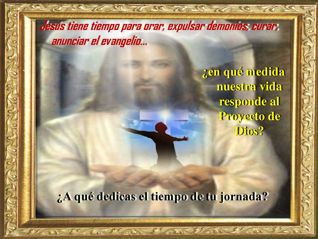 ¿en qué medida nuestra vida responde al Proyecto de Dios