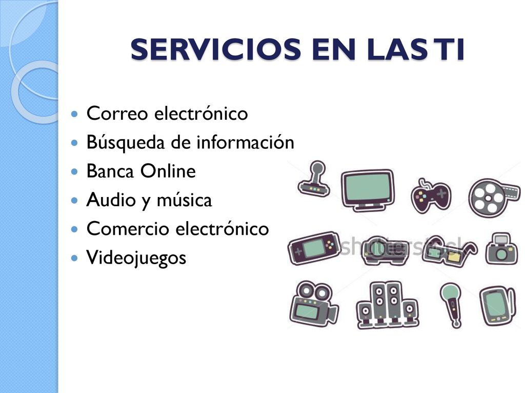 SERVICIOS EN LAS TI Correo electrónico Búsqueda de información