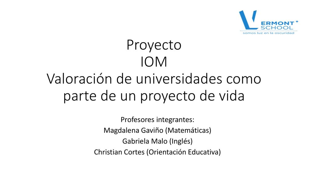 Proyecto IOM Valoración de universidades como parte de un proyecto de vida