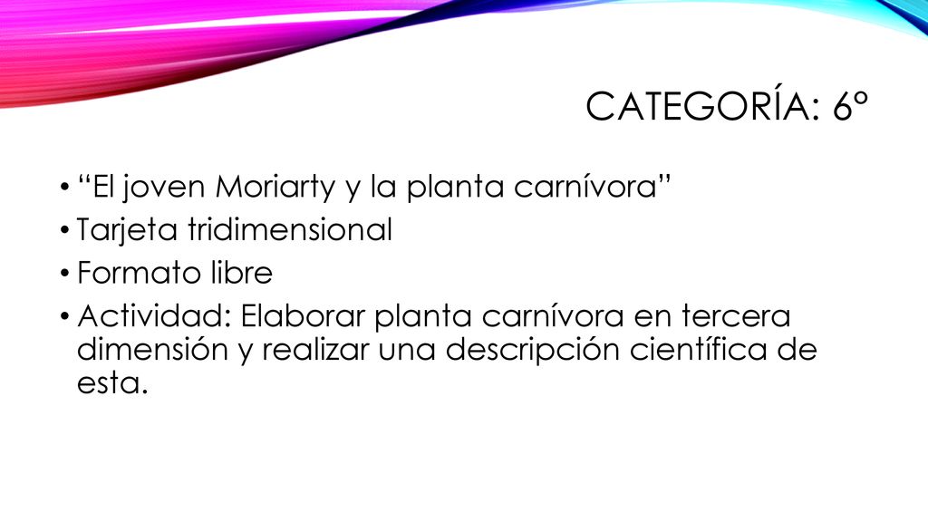 Categoría: 6° El joven Moriarty y la planta carnívora