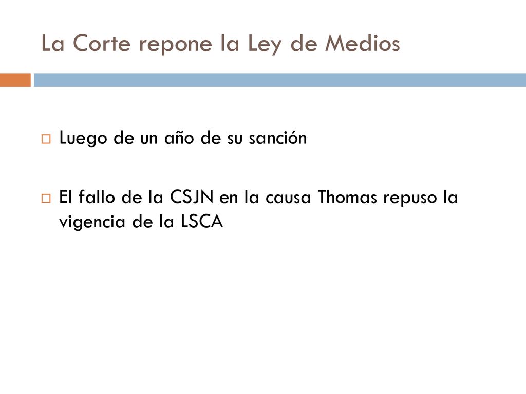 La Corte repone la Ley de Medios