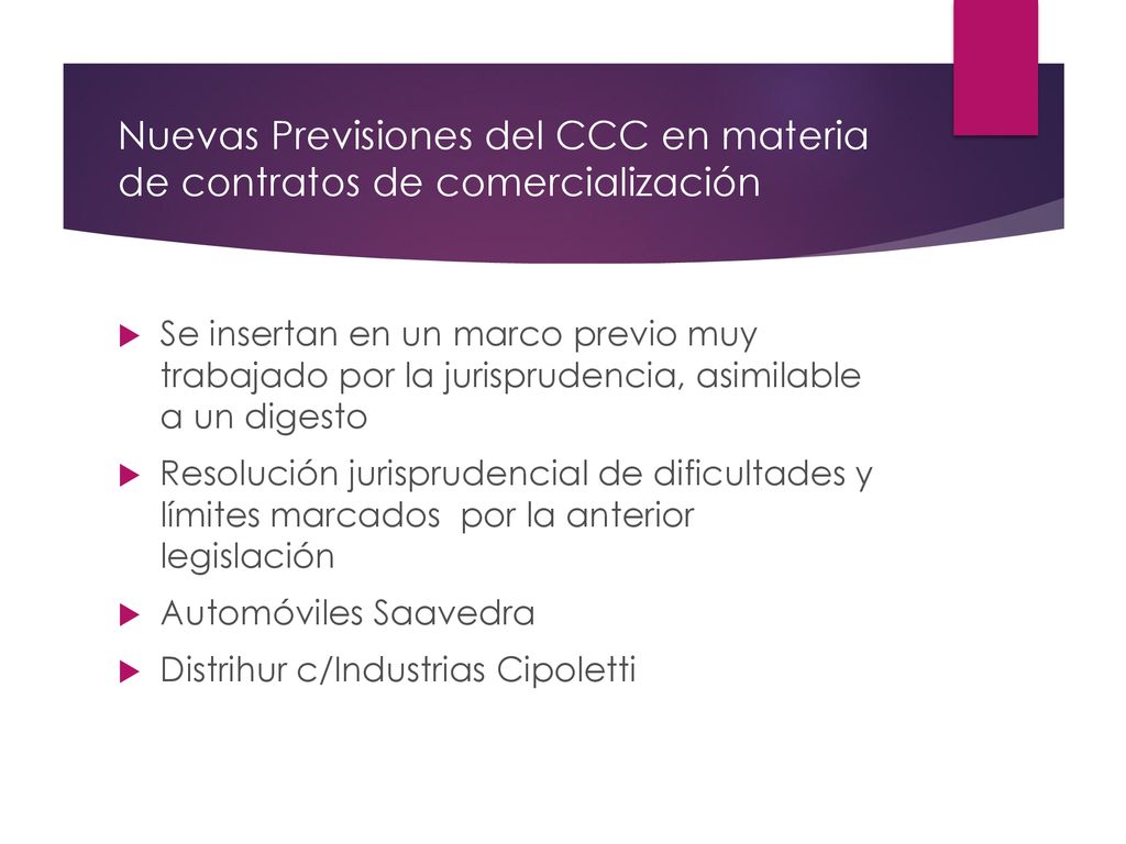 Nuevas Previsiones del CCC en materia de contratos de comercialización