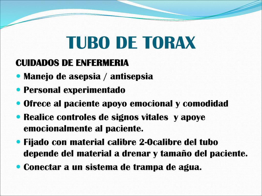 TUBO DE TORAX CUIDADOS DE ENFERMERIA Manejo de asepsia / antisepsia
